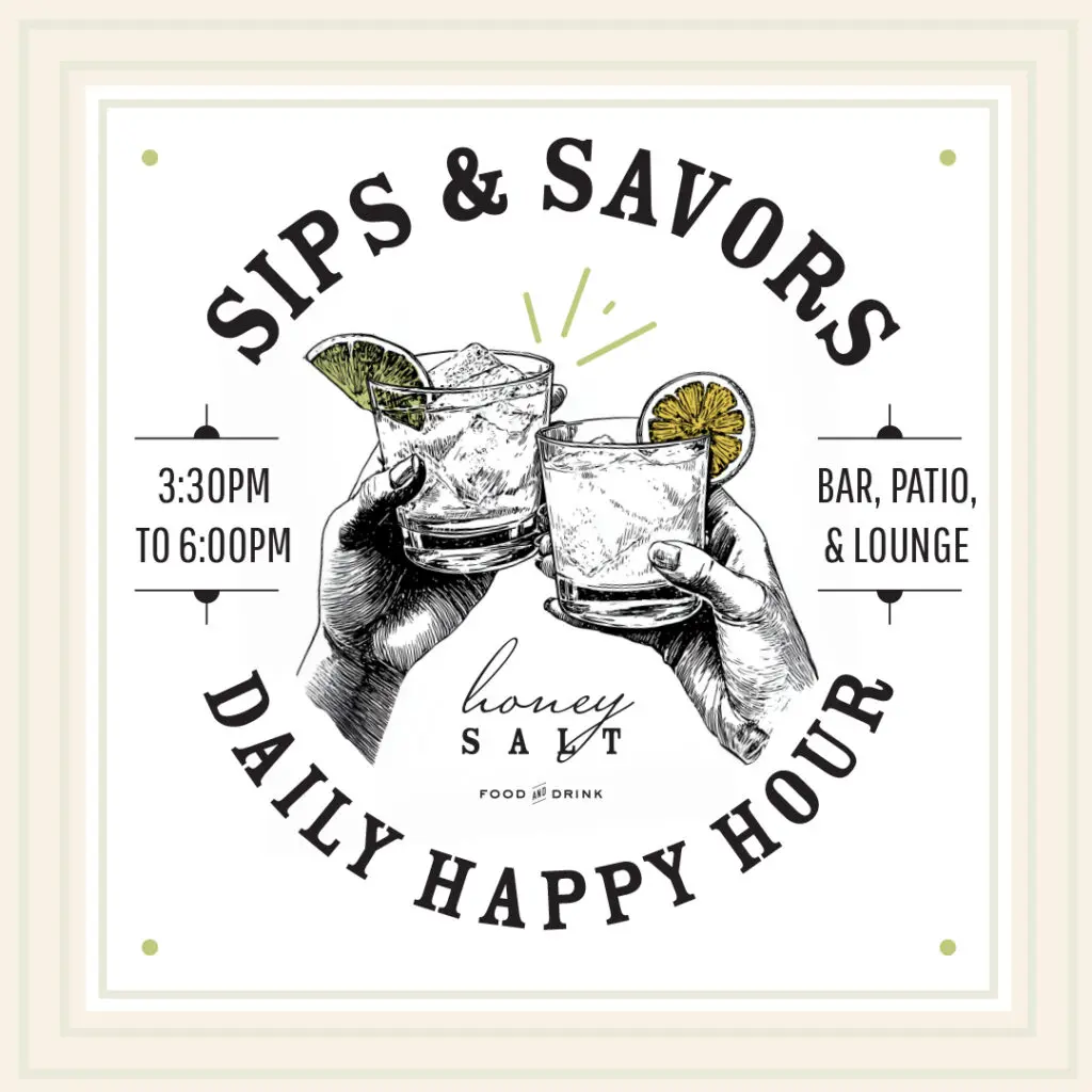 Sips & Saviours daily happy hour at Honey Salt Restaurant, Summerlin Las Vegas